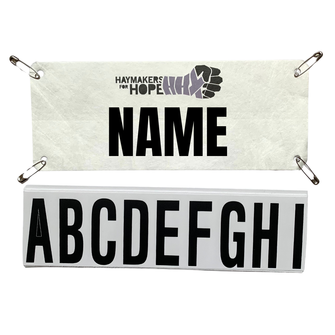 Haymakers for Hope Collaboration Personalized Race Bib- Yell my name race bib topper kit!