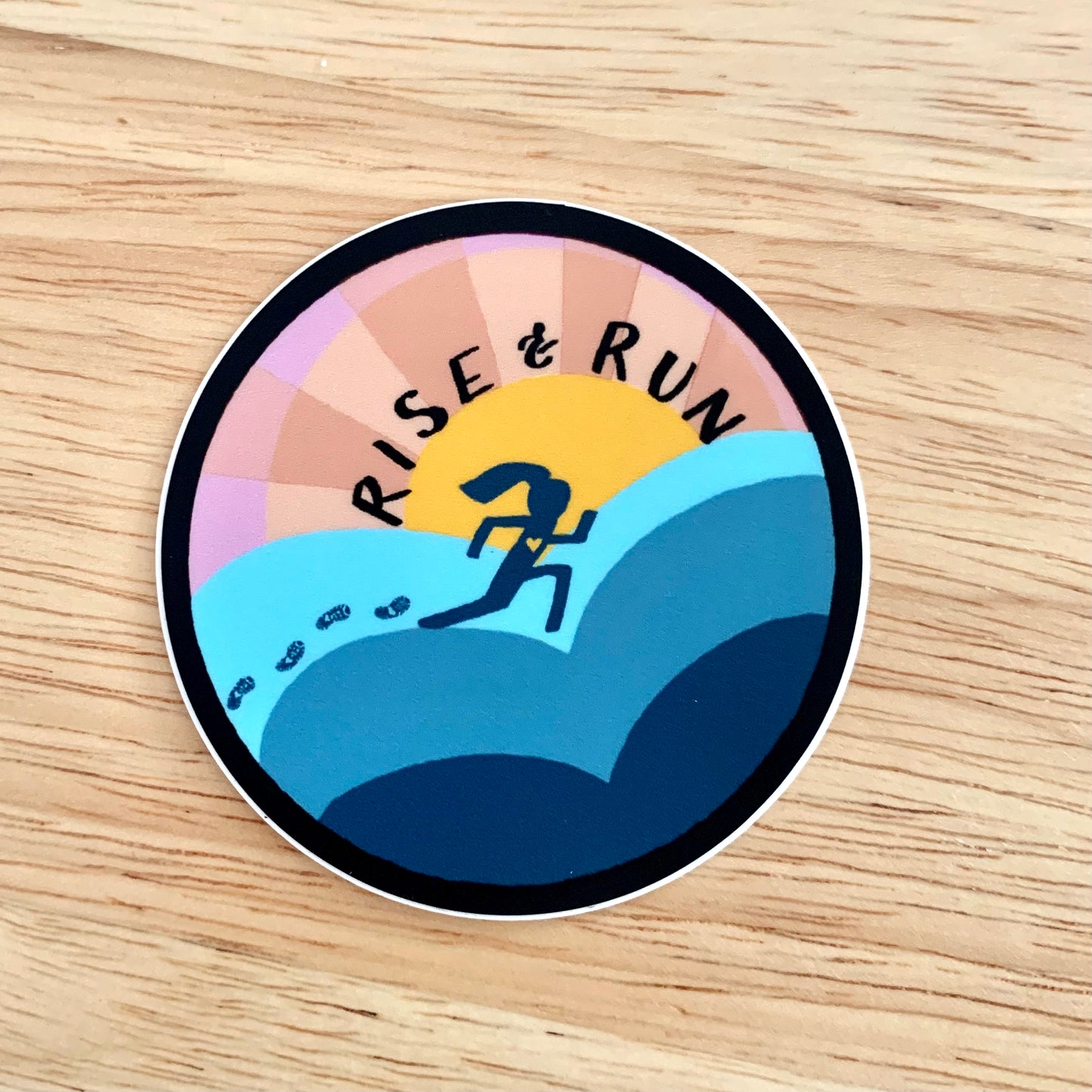 Rise and Run sticker, morning runner sticker