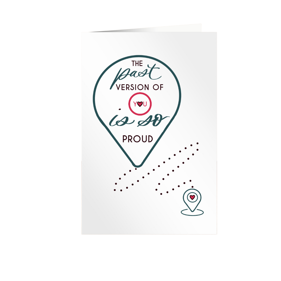 The past version of you is so proud card, self improvement card, motivation card