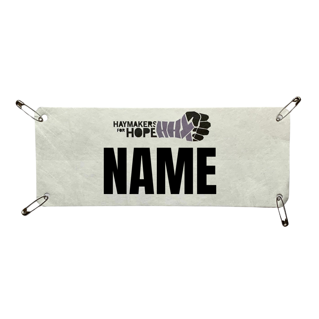 Haymakers for Hope Collaboration Personalized Race Bib- Yell my name race bib topper kit!