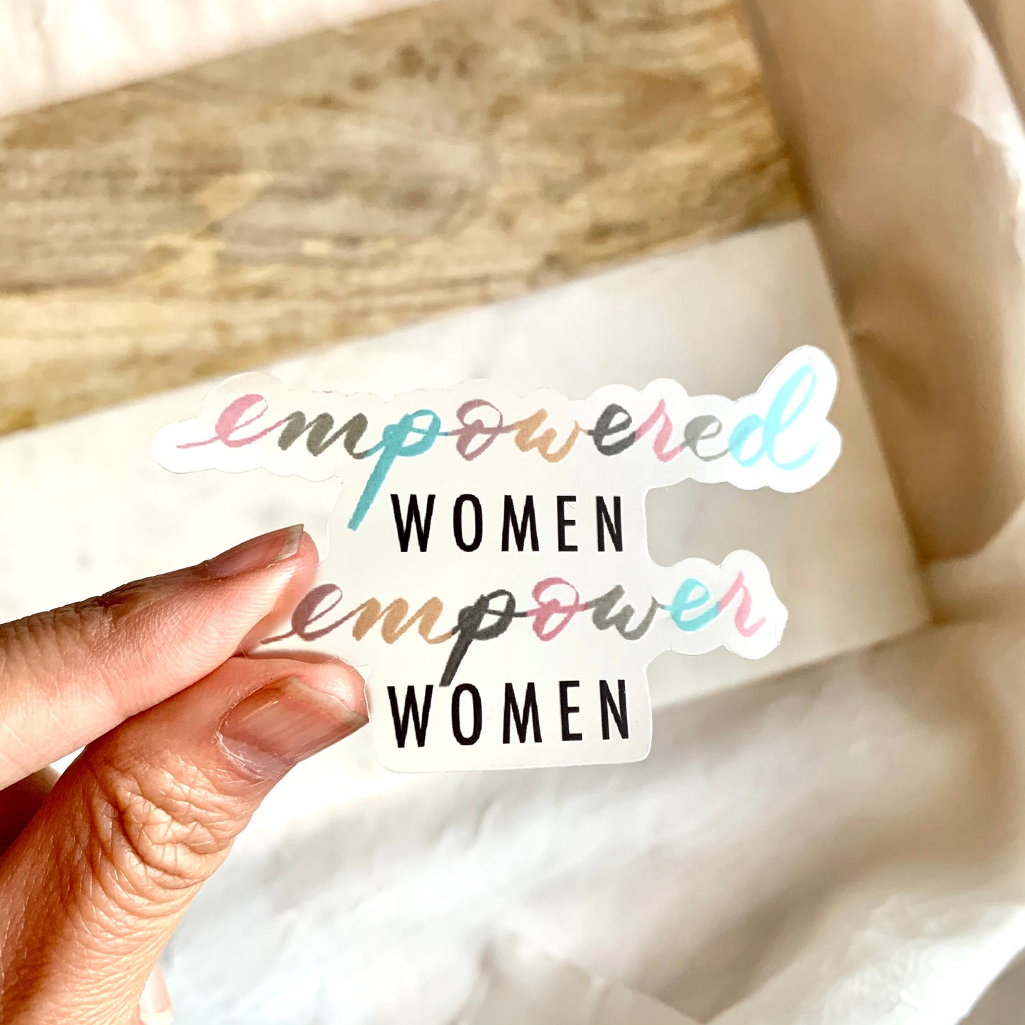 Empowered women empower women sticker, women helping other women sticker, women empowerment sticker