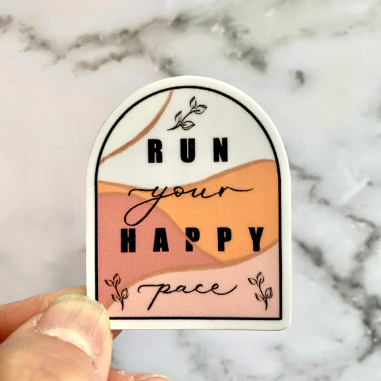 Run your happy pace sticker, Any pace runner sticker, Happy Pace running sticker