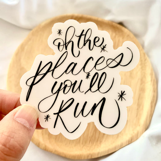 Oh the places you'll run sticker, Pretty running sticker, Run places sticker
