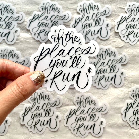 Oh the places you'll run sticker, Pretty running sticker, Run places sticker